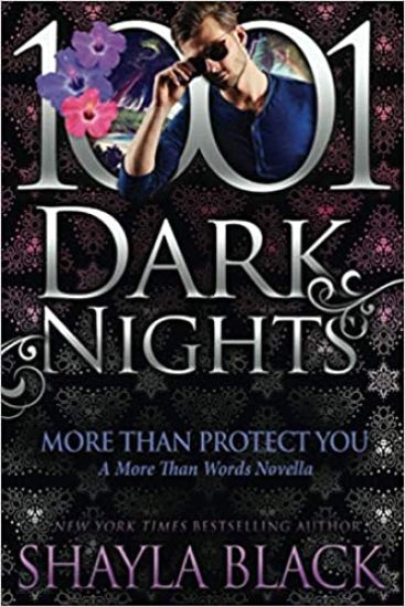 More Than Protect You: A More Than Words Novella