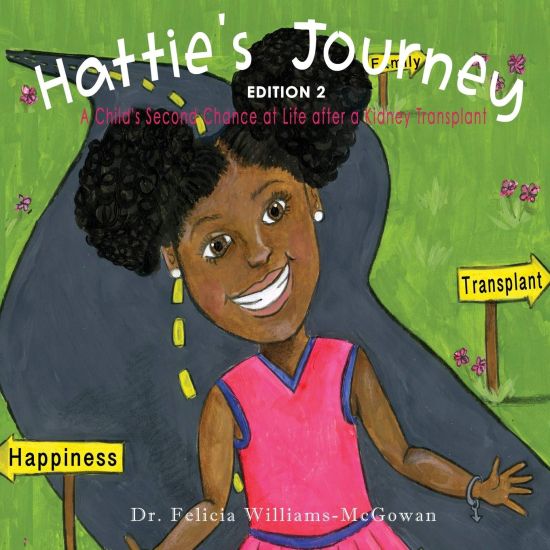 Hattie's Journey: A Child's Second Chance at Life After a Kidney Transplant