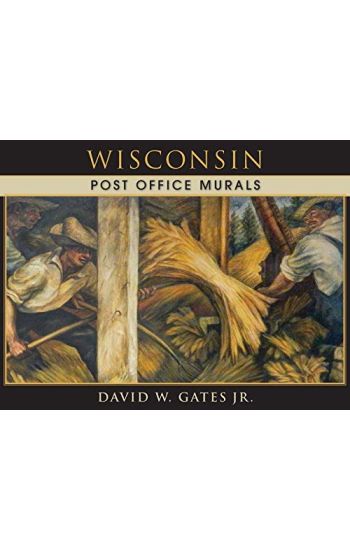 Wisconsin Post Office Murals