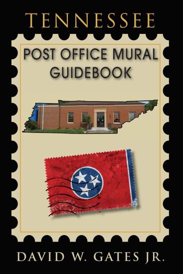 Tennessee Post Office Mural Guidebook