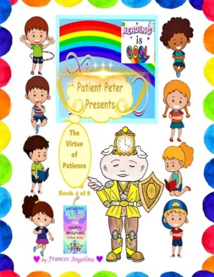 Patient Peter Presents the Virtue of Patience