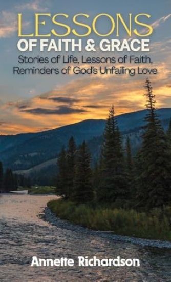 Lessons of Faith & Grace