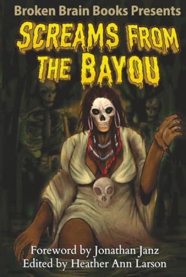 Screams From The Bayou