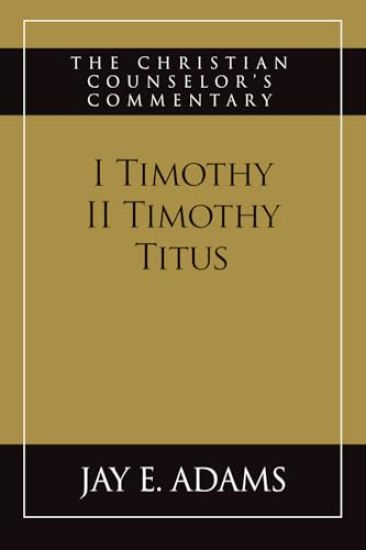 I & II Timothy, Titus