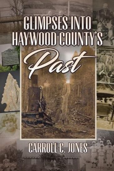 Glimpses into Haywood County's Past