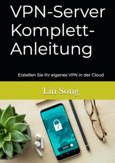 VPN-Server Komplett-Anleitung