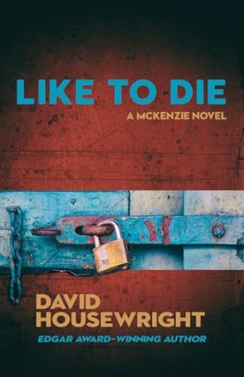 Like To Die: A McKenzie Novel