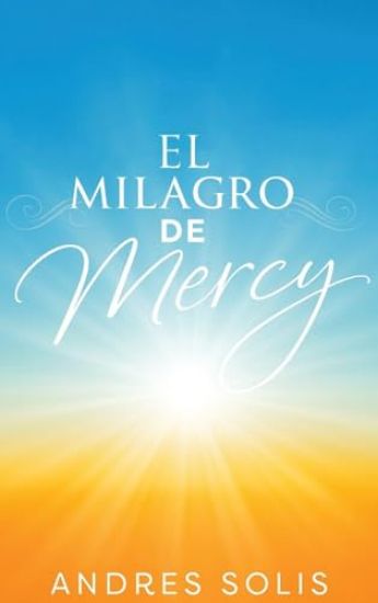El Milagro de Mercy