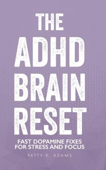 The ADHD Brain Reset: Executive Function for Adults With ADHD