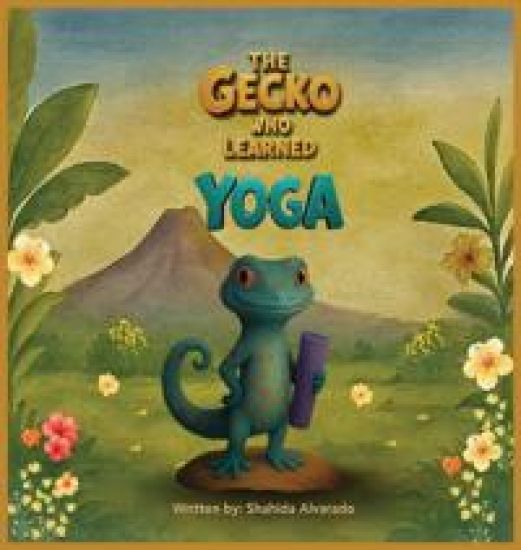The Gecko Who Learned Yoga