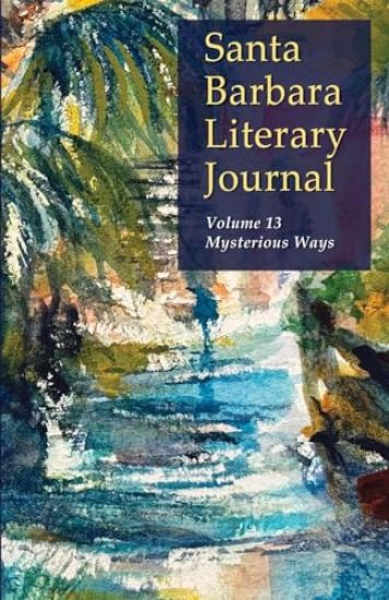 Santa Barbara Literary Journal Volume 13