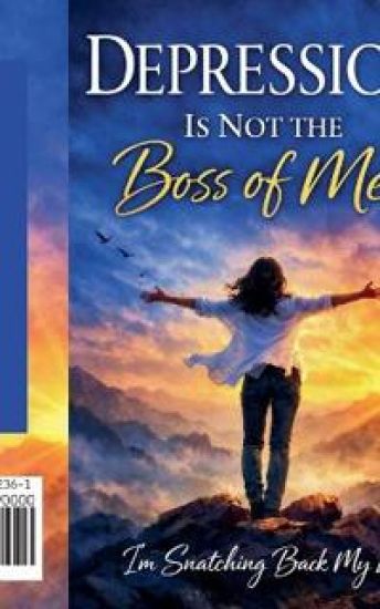 Depression Is Not The Boss Of Me