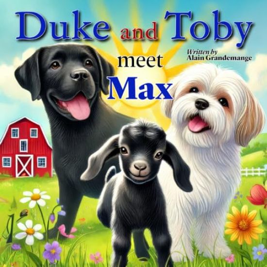 Duke and Toby Meet Max