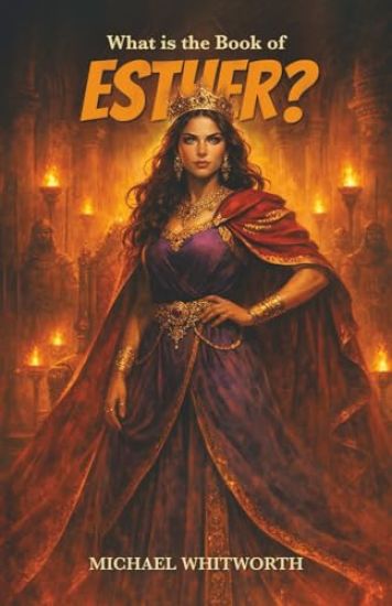What Is the Book of Esther?