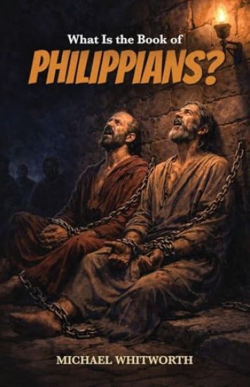 What Is the Book of Philippians?