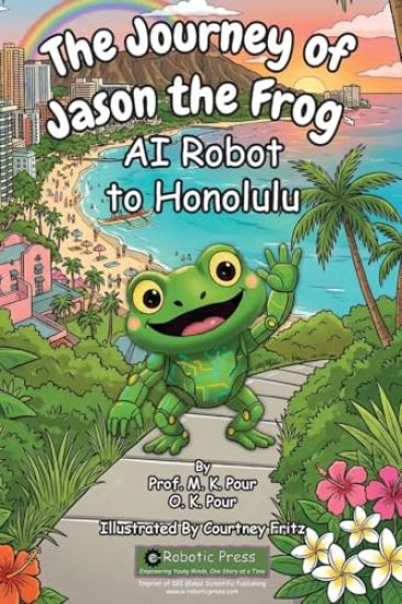 The Journey of Jason the Frog(TM) AI Robot to Honolulu