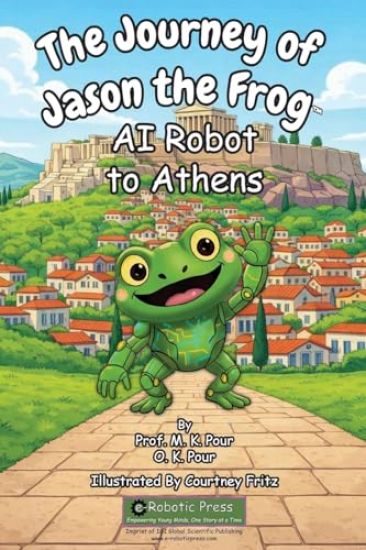 The Journey of Jason the Frog(TM) AI Robot to Athens