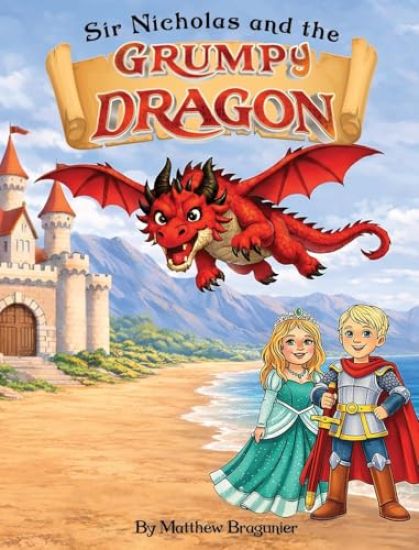 Sir Nicholas and the Grumpy Dragon