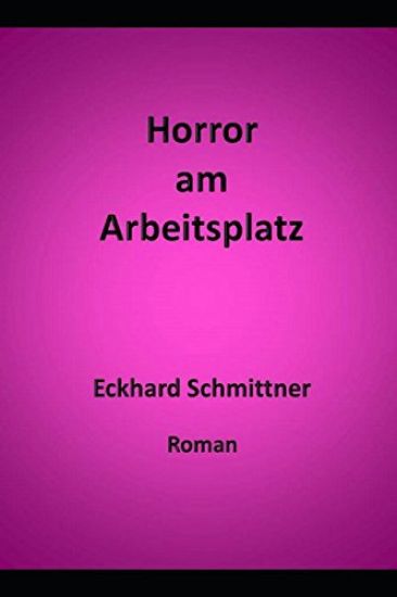 Horror Am Arbeitsplatz