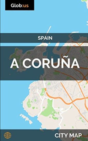 A Coruña, Spain - City Map