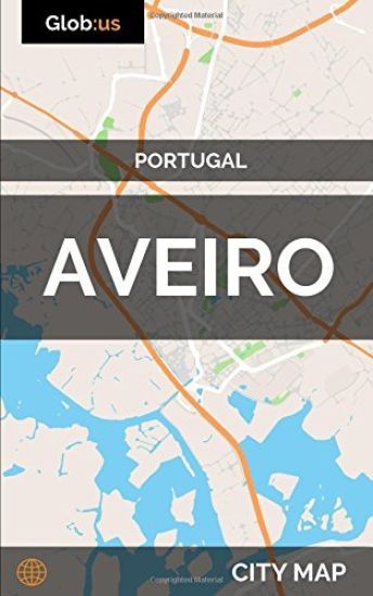 Aveiro, Portugal - City Map