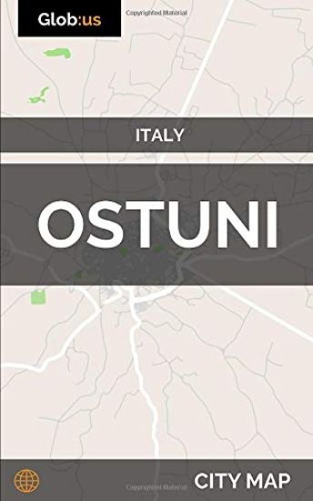 Ostuni, Italy - City Map
