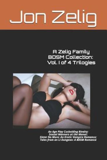 A Zelig Family BDSM Collection