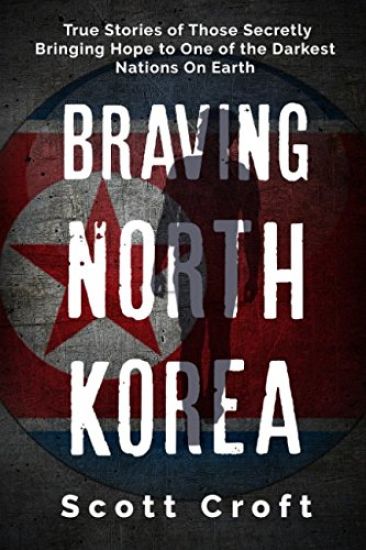 Braving North Korea