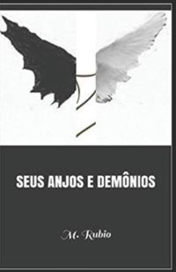 Seus Anjos E Demônios