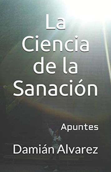 La Ciencia de la Sanaci