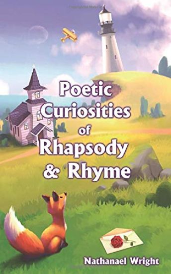 Poetic Curiosities of Rhapsody and Rhyme
