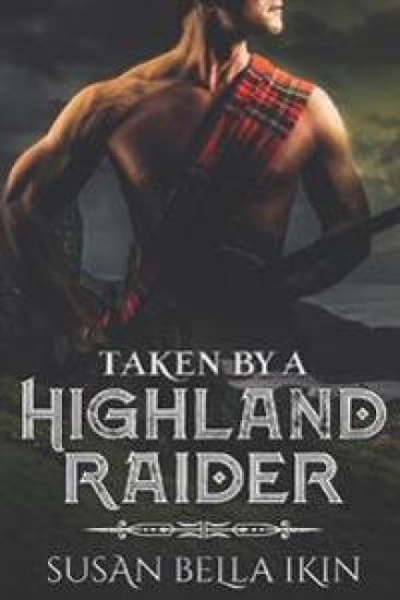Taken by a Highland Raider