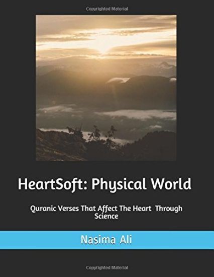 HeartSoft: Physical World: Quranic Verses That Affect The Heart Through Science