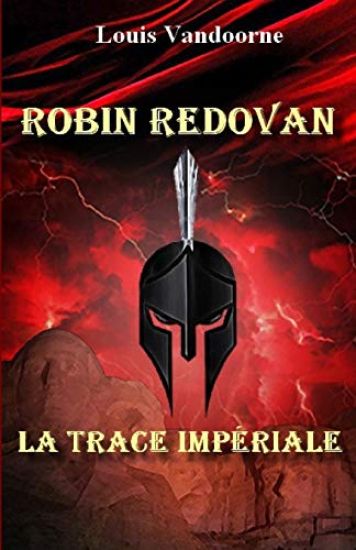 Robin Redovan - La trace impériale