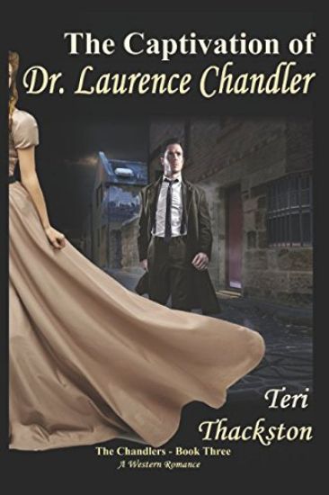 The Captivation of Dr. Laurence Chandler: The Chandlers - Book Three