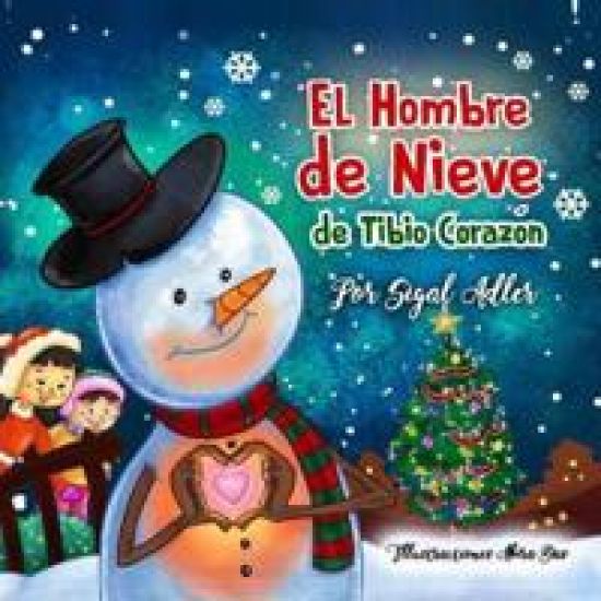El Hombre de Nieve de Tibio Corazón
