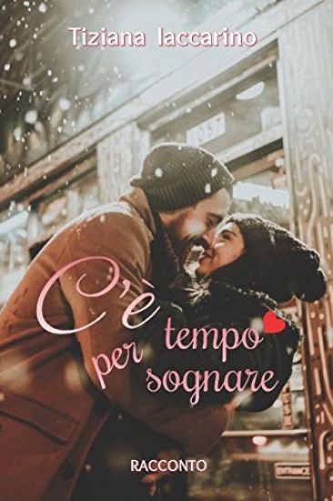 C'è tempo per sognare