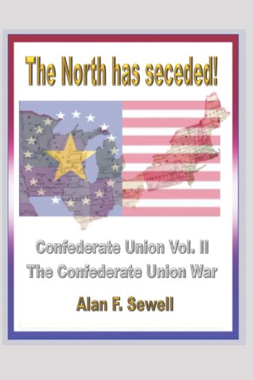 Confederate Union: The Confederate Union War