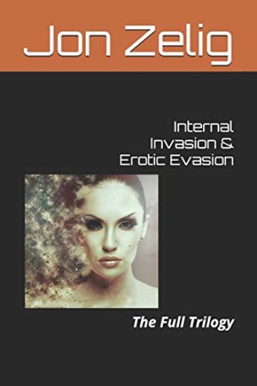 Internal Invasion & Erotic Evasion