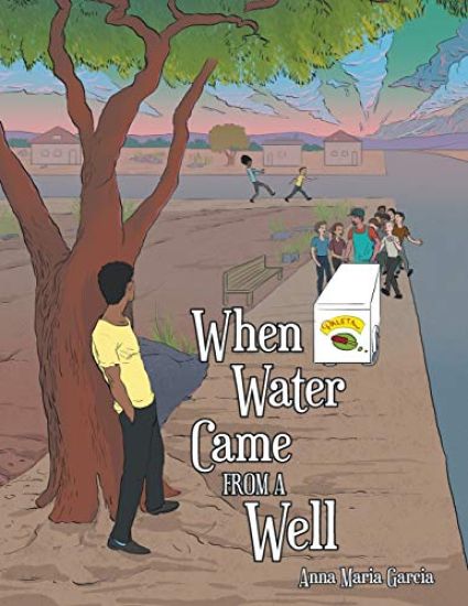When Water Came from a Well
