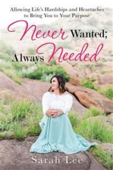Never Wanted; Always Needed