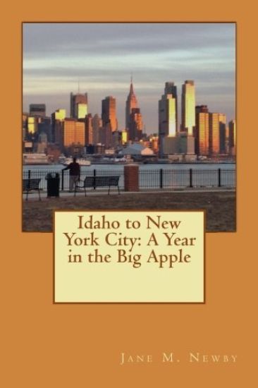 Idaho to New York City: A Year in the Big Apple