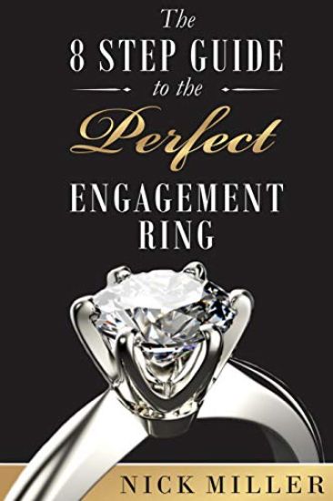 The 8-Step Guide to the Perfect Engagement Ring