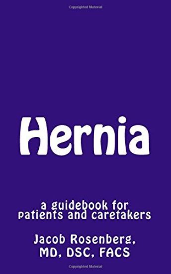 Hernia: a guidebook for patients and caretakers