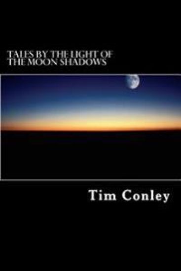 Tales by the Light of the Moon Shadows