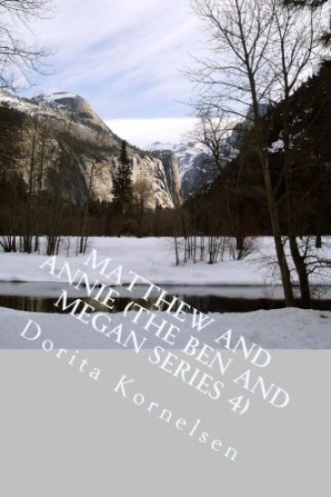 Matthew and Annie (The Ben and Megan Series 4)