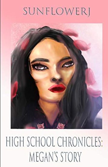 High School Chronicles: Megan's Story