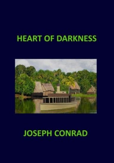 HEART OF DARKNESS Joseph Conrad