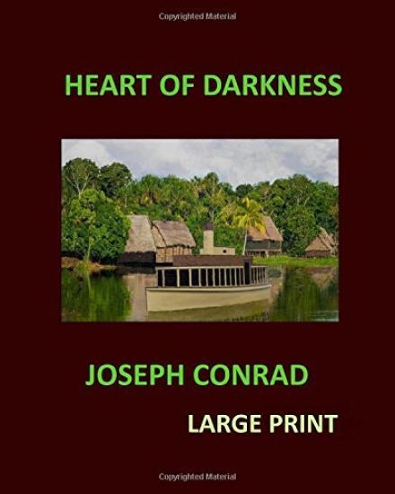 HEART OF DARKNESS JOSEPH CONRAD Large Print