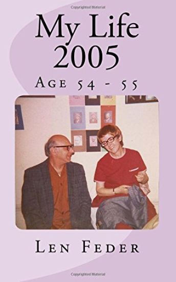 My Life 2005: Age 54 - 55